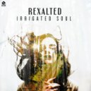 Rexalted - Irrigated Soul
