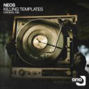 NEOS - Killing Templates