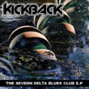Kickback - Severn Delta (Original Mix)