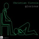 Christian Ciotola - Glorious (Original Mix)