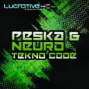 Peska & Neuro - Tekno Code (Original Mix)