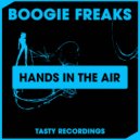 Boogie Freaks - Hands In The Air