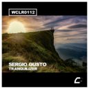 Sergio Gusto - Tranquilizer