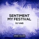 DJ Vais - My Festival
