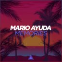 Mario Ayuda - Memories