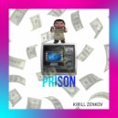 KIRILL ZENKOV - Prison (prod. by FLEXYBOY)