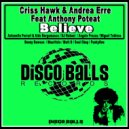 Criss Hawk & Andrea Erre Feat Anthony Poteat - Believe