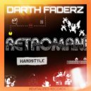 Darth FaderZ - Retromaniaaa