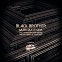 Mari Mattham - Black Brother (Echologist Remix)