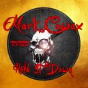 Mark Cowax - Hold It Down