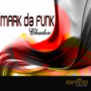 Mark Da Funk - Chador (Original Mix)