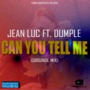 Jean Luc ft Dimple T - Can You Tell Me