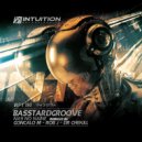 Basstard Groove - Nay No Naine