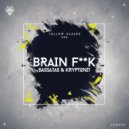 BassAtas, Kryptonit - Brain Fuck