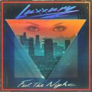 LUXXURY - Feel The Night
