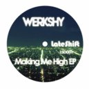 Werkshy - It\'s Gonna Be Alright (Original Mix)