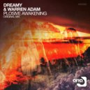 Dreamy & Warren Adam - Plosive Awakening (Original Mix)