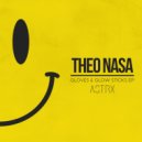 Theo Nasa - Gloves & Glow Sticks
