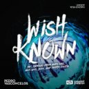 Pedro Vasconcelos - Wish Known
