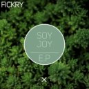 Fickry - Soy Joy (Original Mix)