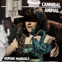 Cannibal Animal - I Feel Alive (Original Mix)