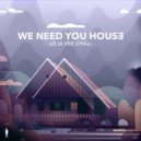 Veja Vee Khali - We Need You House (Dub Mix)