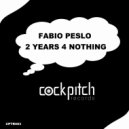 Fabio Peslo - 2 Years 4 Nothing (Original Mix)