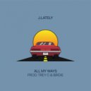 J.Lately - All My Ways