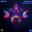 Mortel - Adequate Expression (Original Mix)