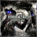 MiniHazard - Groove Of War (Original Mix)