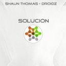 Shaun Thomas - Droidz (Original Mix)