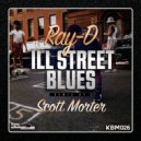 Ray-D - Ill Street Blues