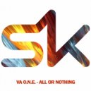 Va O.N.E. - All Or Nothing (Original Mix)