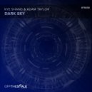 Kye Shand & Adam Taylor - Dark Sky (Original Mix)