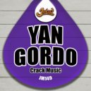 Yan Gordo - Crack Music