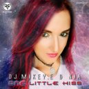 Dj_Mikey_E & Nia - One Little Kiss (Distrax Remix)