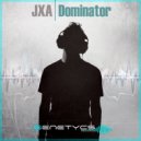 JXA - Dominator (Extended Mix)