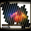 Mindwalk - It's In My