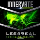 Lee4Real - Losing My Feeling (Original Mix)