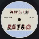 Swansea Riot - Pat is single (Original Mix)
