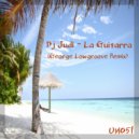 DJ Judi - La Guitarra (George Lowgroove Remix)