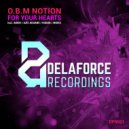 O.B.M Notion - For Your Hearts (Aziz Aouane Remix)