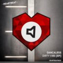 Dancaless - Dirty Vibe