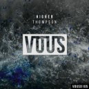Thompson - Higher (Original Mix)