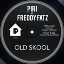 Piri, Freddy Fatz - Old Skool (The Nightowls Remix)