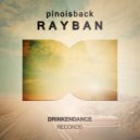 pinoisback - Rayban (Original Mix)