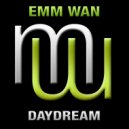 Emm Wan - Daydream