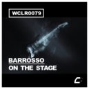 Barrosso - On The Stage (Original Mix)