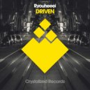 Ryouheeei - Driven