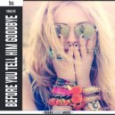 Fernando Lopez - Before You Tell Him Goodbye (Trance RMX)